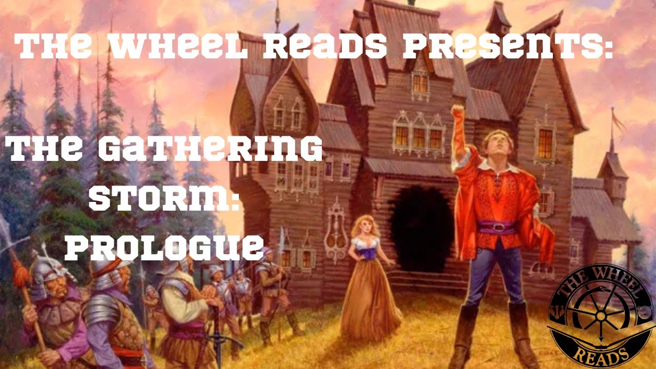 The Gathering Storm: Prologue