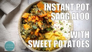 Instant Pot Saag Aloo - Sweet Potato Kale Curry VEGAN RICHA RECIPES
