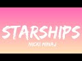 Nicki Minaj - Starships || Lyrics