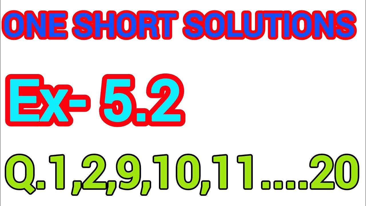 One short solution ll Ex -5.2 ll q -1,2,9,10,11,12..20# NCERT maths ll ...