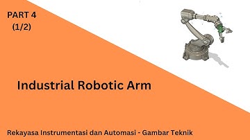 Industrial Robotic Arm Part 4 (1/2) | Fusion 360