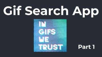 React Gif search app Part 1.
