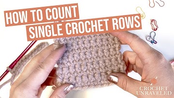 How to Count Single Crochet Rows | Crochet Unraveled