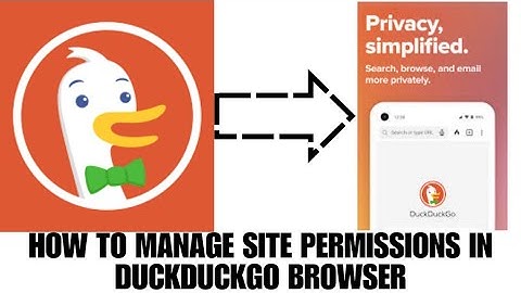 HOW TO MANAGE SITE PERMISSIONS IN DUCKDUCKGO BROWSER