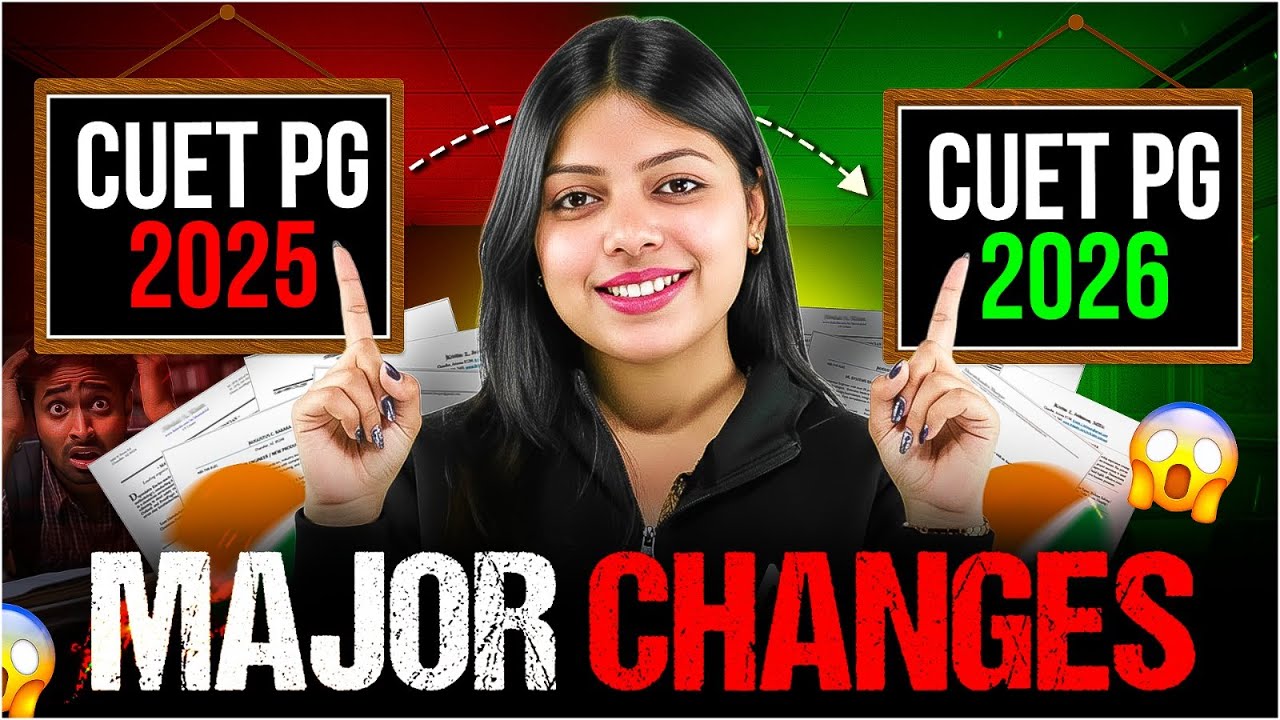 CUET PG 2025 vs CUET PG 2026 | Major Changes Explained | What’s New ...