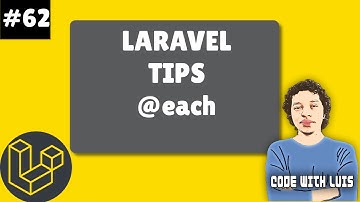 Laravel Tips: Cómo Usar Directiva Each