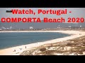 Portugal  comporta beach 2020