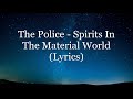 The police  spirits in the material world lyrics