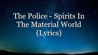 The Police - Spirits In The Material World (Lyrics HD)