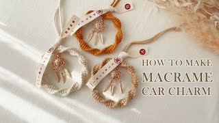DIY Tutorial | Macrame Car Charm VLOG 004