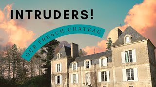 The CHATEAU is surrounded! + The RENOVATION Continues On