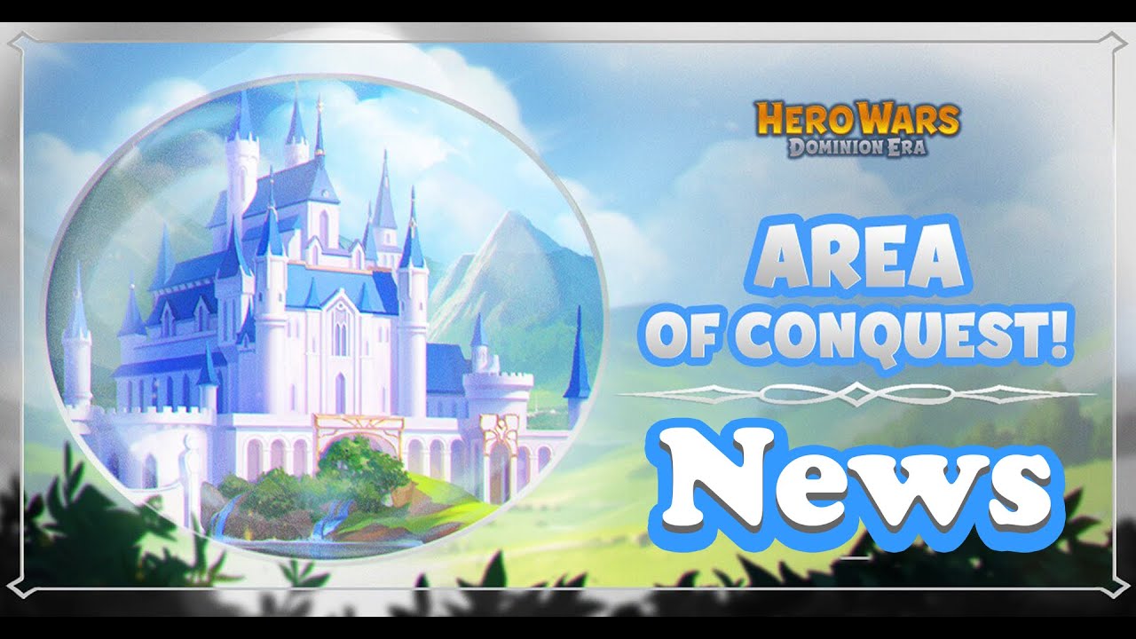 Hero Wars Q&A: Everything About the Area of Conquest Event! - YouTube
