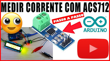COMO MEDIR CORRENTE COM ACS712 [AC & DC NO ARDUINO]