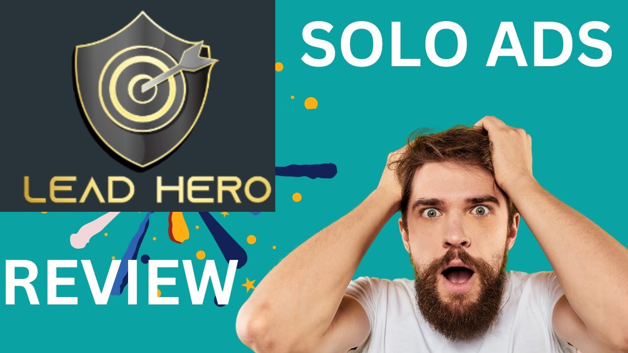 Lead Hero Review Is Lead Hero The Best Solo Ad Traffic Source YouTube