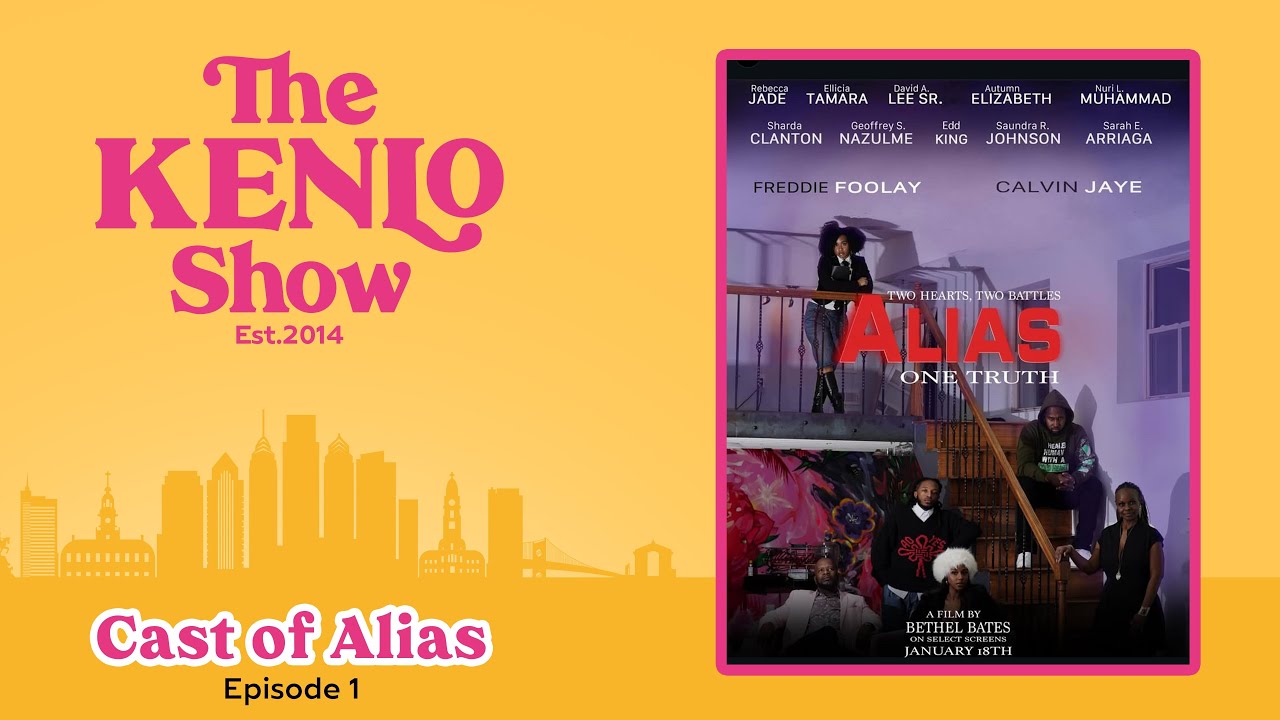 The Kenlo Show EP. 1 | Meet The Cast of the New Film Alias