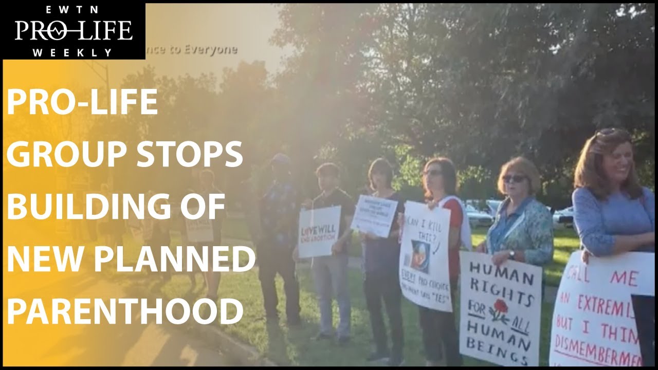 New York Pro-Life Group Successfully Stops Construction on New Planned ...