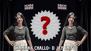 Dj Fizo  Chammak Challo  Remix  Dj Fizo Faouez d Jay Saiful  Saiful On Fire