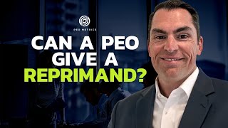 Can a PEO Give a Reprimand | Can a PEO Administer a Reprimand