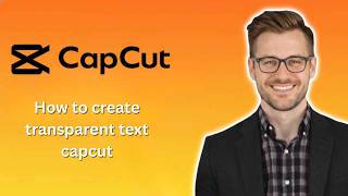 How to create transparent text capcut (Latest Update)