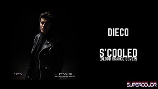 Dieco - S&#39;Cooled (Blood Orange Cover)