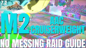 THE ARCADION | AAC CRUISERWEIGHT M2 |  SUGAR RIOT GUIDE | FFXIV 7.2 | DAWNTRAIL M6