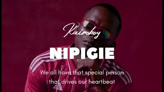 NIPIGIE - Kairoboy [visuals]