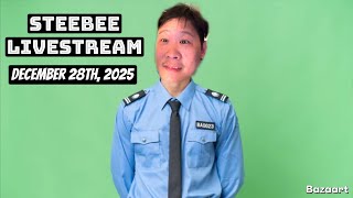 Steebee Stream-December 28th, 2025