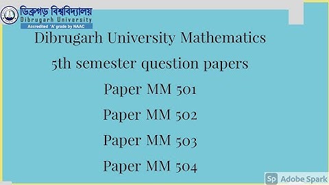 Dibrugarh University Mathematics 5th sem Question papers