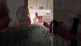 Pack My Gym Bag With Me