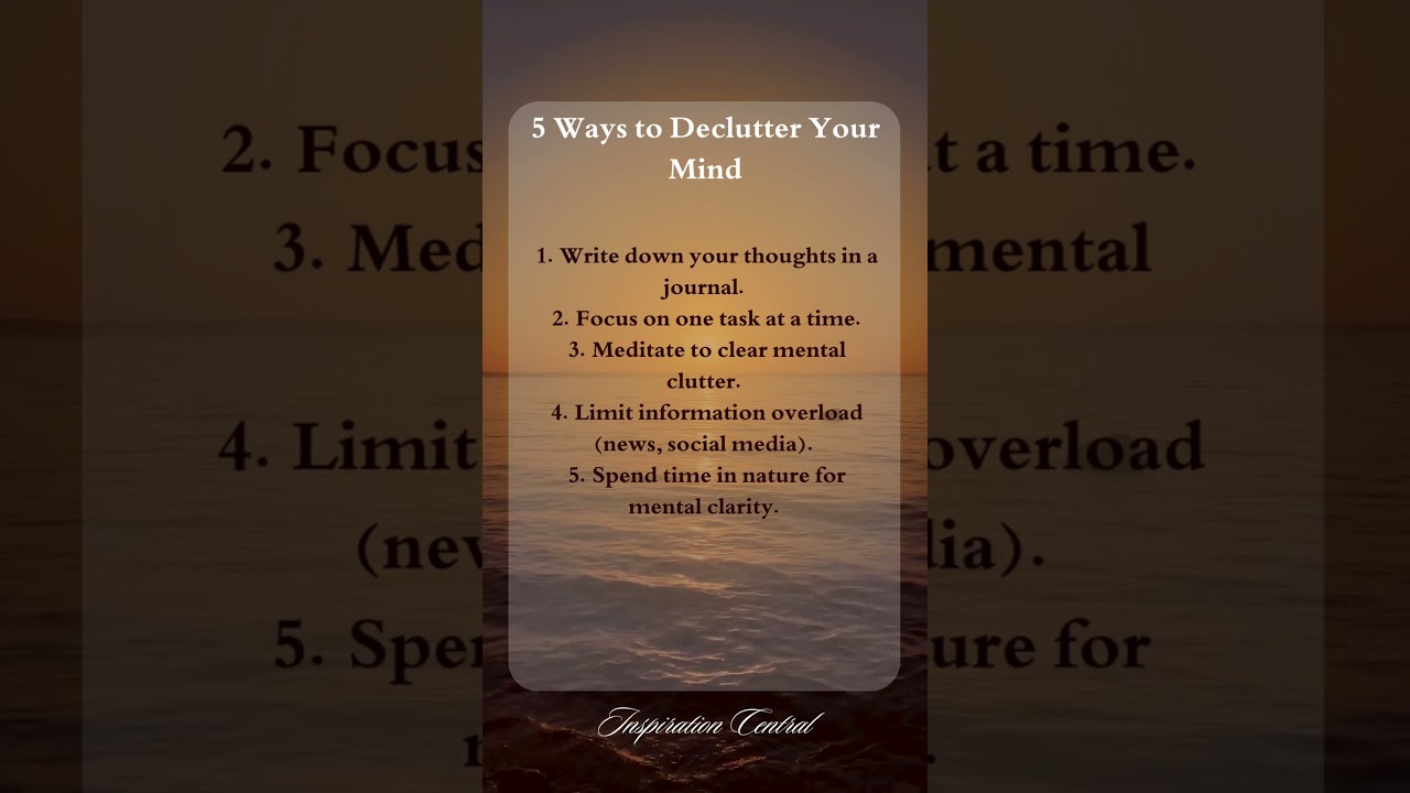 5 Ways to Declutter Your Mind 