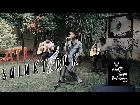 SULUK TIDUR // Akustik Taman Belakang