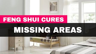 Feng Shui Cures For Missing Areas: How-To Quick Fixes Profile