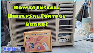 How to install Universal Control Board in window type aircon? | Mharktv