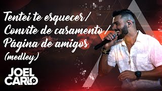 Joel Carlo - Tentei Te Esquecer | Convite de Casamento | Pagina de Amigos - DVD2019