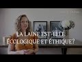 La laine est-elle écologique et éthique?