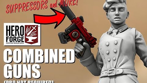 Combining Guns with Hero Forge