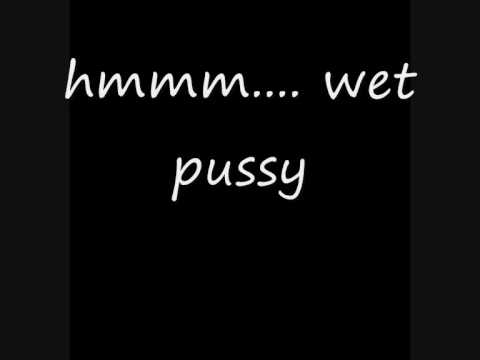 Wet Pussy!!!!