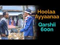 Comedy Ayyaanaa | Hoola wajjiin Gargar Galle | Wako Getachew