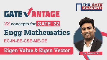 Eigen Value and Eigen Vector | Engg Mathematics for GATE 2022 | GATEvantage, Most Important Concepts