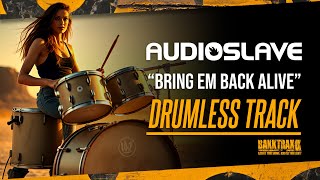 Audioslave - Bring Em Back Alive (Drumless) NO DRUMS - High Quality