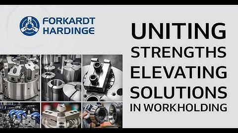 Announcing Forkardt Hardinge
