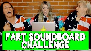 FART SOUNDBOARD CHALLENGE #2 // Grace Helbig