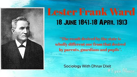 Lester Frank Ward Sociologist