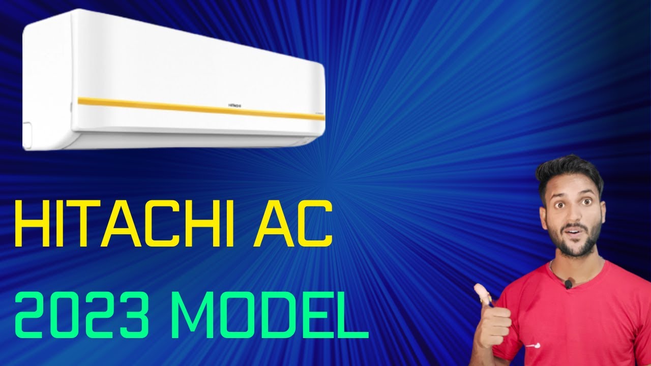 Hitachi ac 2023 model⚡Hitachi inverter ac 2023⚡Hitachi ac review YouTube