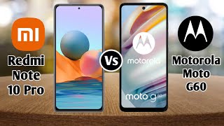 Redmi Note 10 Pro Vs Motorola Moto G60