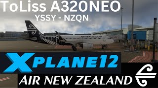 X Plane 12 ToLiss A320NEO Air New Zealand Sydney - Queenstown NZ232 Live