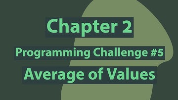 How To Find Average of Values in C++ | Starting Out with C++  (9th Edition) by Tony Gaddis |