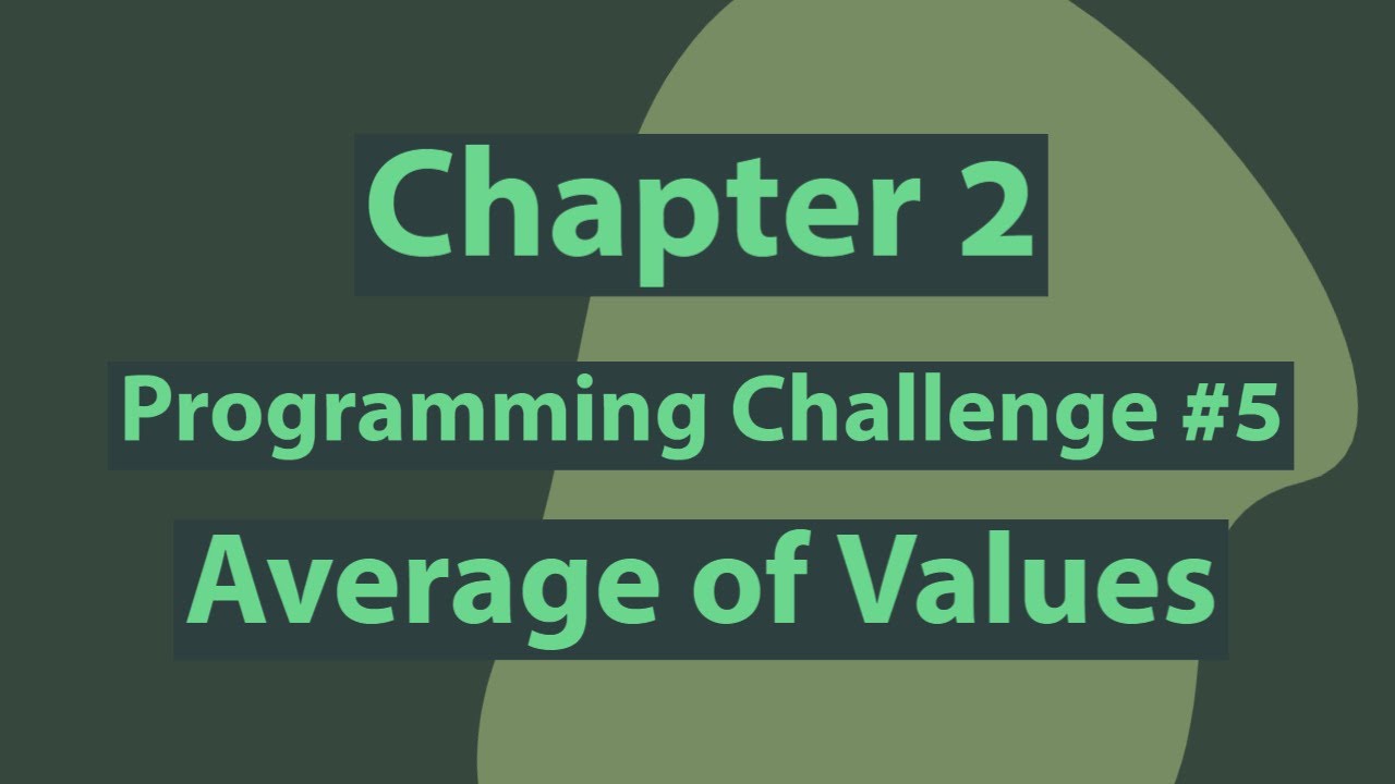 How To Find Average of Values in C++ | Starting Out with C++ (9th ...