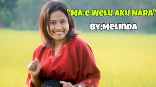 Lagu Selendang ENDE LIO Terbaru 2023 'Ma.e Welu Aku Nara' Melinda🥰