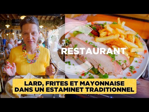 Lard, frites et mayonnaise dans un estaminet traditionnel